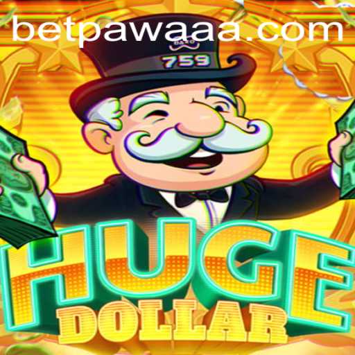 Unveiling HugeDollar: The Latest Buzz in Gaming World with Betpawaa