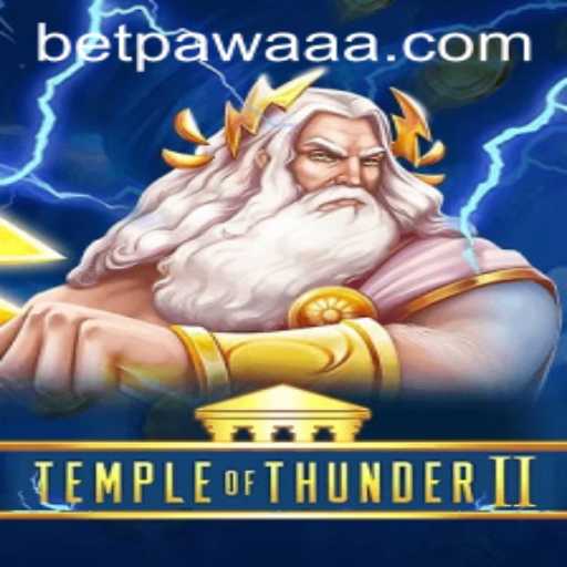 Exploring the Adventure of TempleofThunderII and the Betpawaa Experience