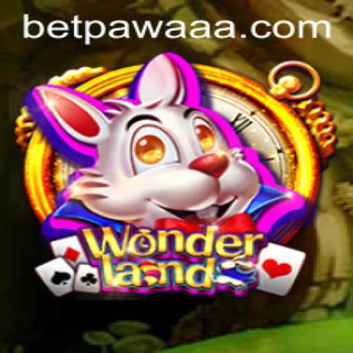 Explore the Enchanting World of Wonderland with Betpawaa